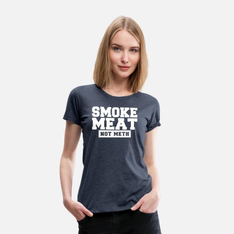 Smoke Meat Not Meth