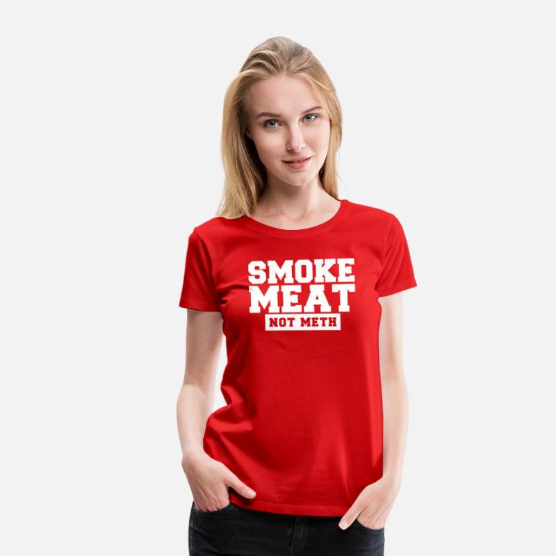 Smoke Meat Not Meth