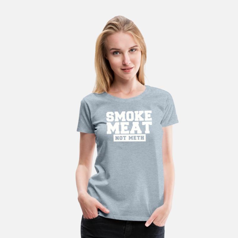 Smoke Meat Not Meth