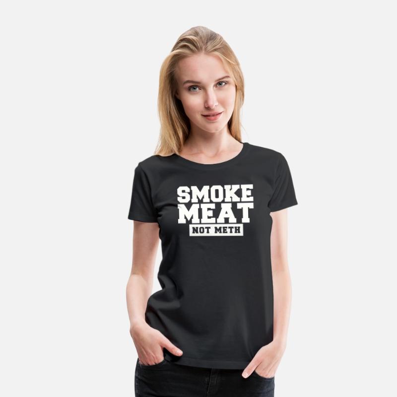 Smoke Meat Not Meth