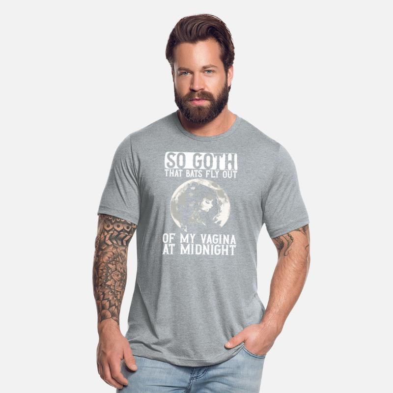 So Goth That Bats Fly Out Of My Vagina At Midnight