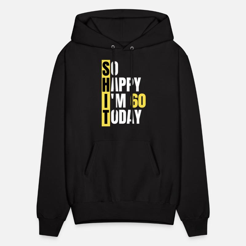 So Happy I'm 60 Today aka S.H.I.T