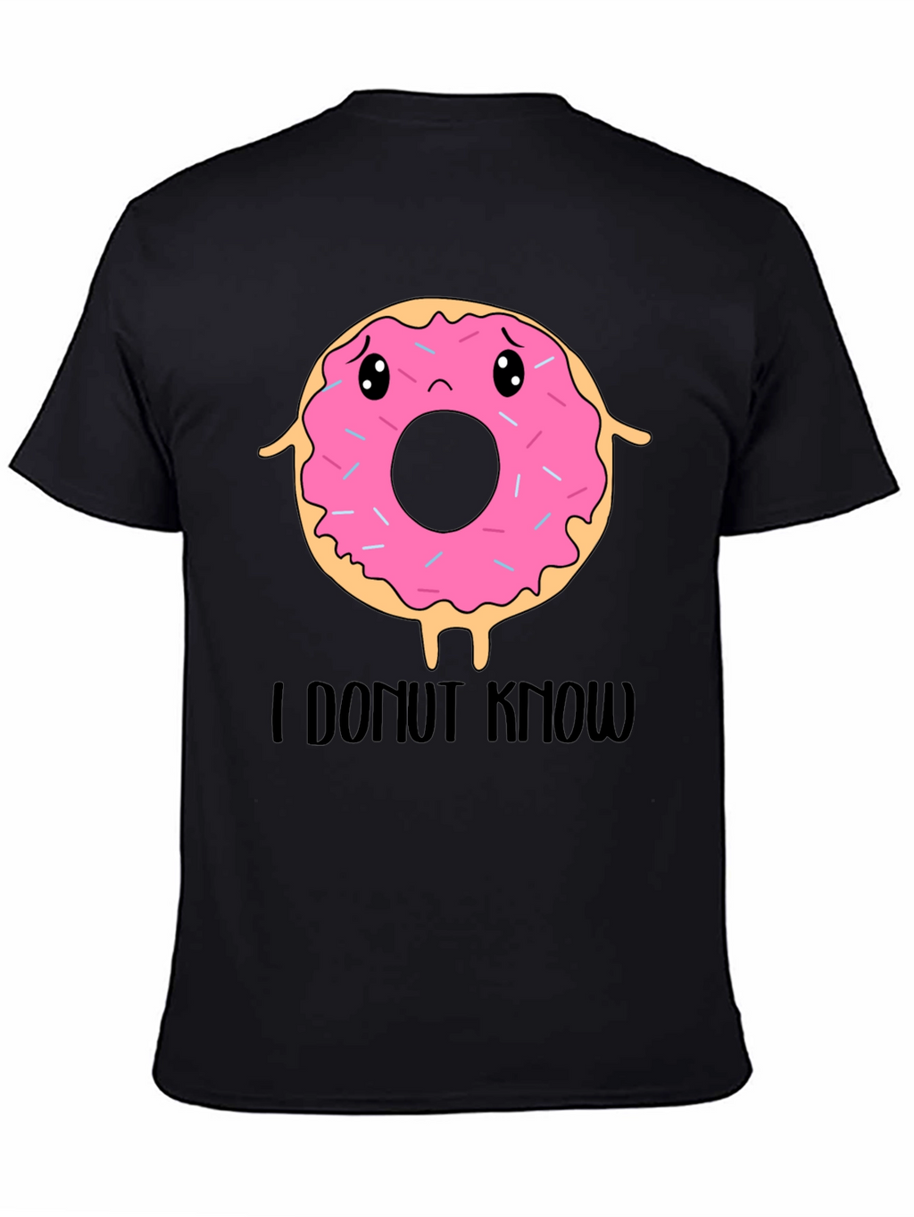 Funny I Donut Know T-Shirt - Black