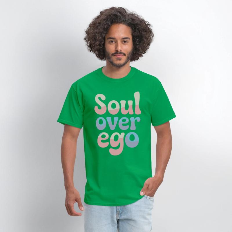 Soul Over Ego Spirituality Quote