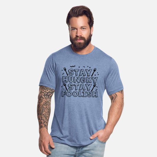 Stay Hungry, Stay Foolish, Funny Saying