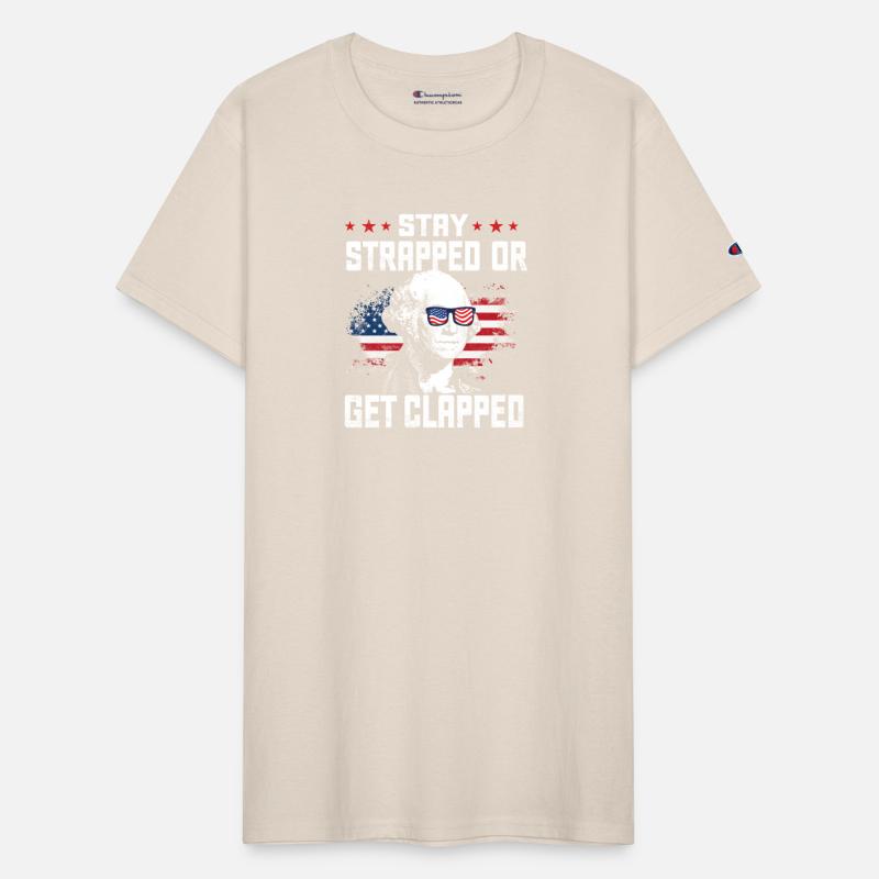 Stay Strapped or get Clapped