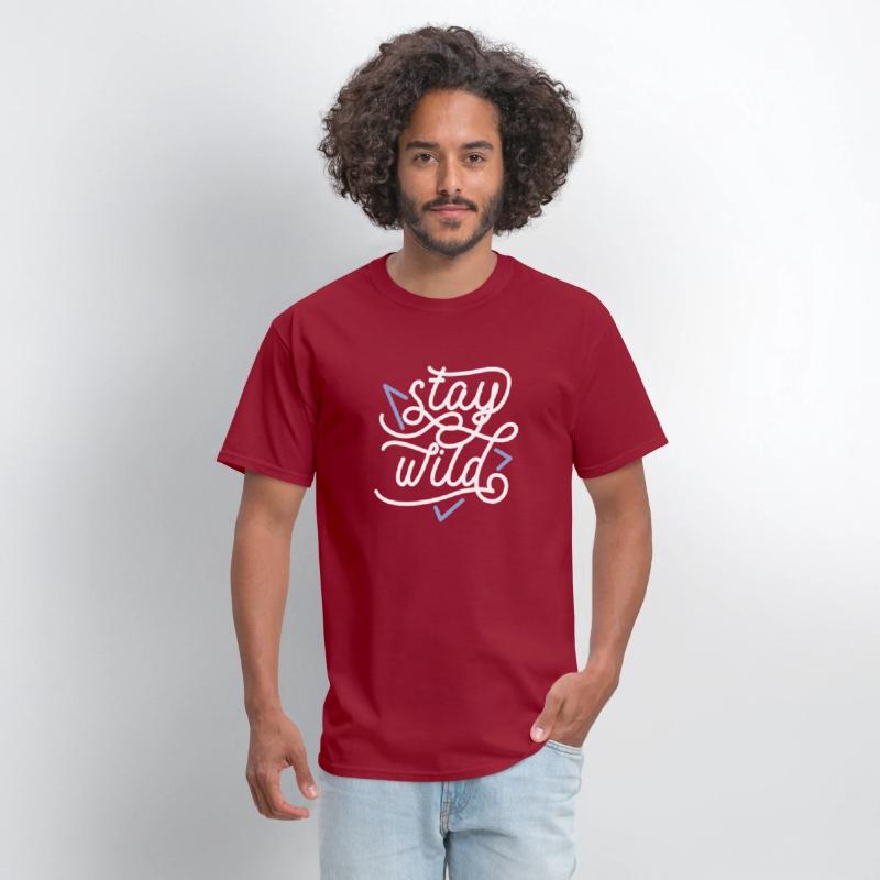 stay wild For T-shirt