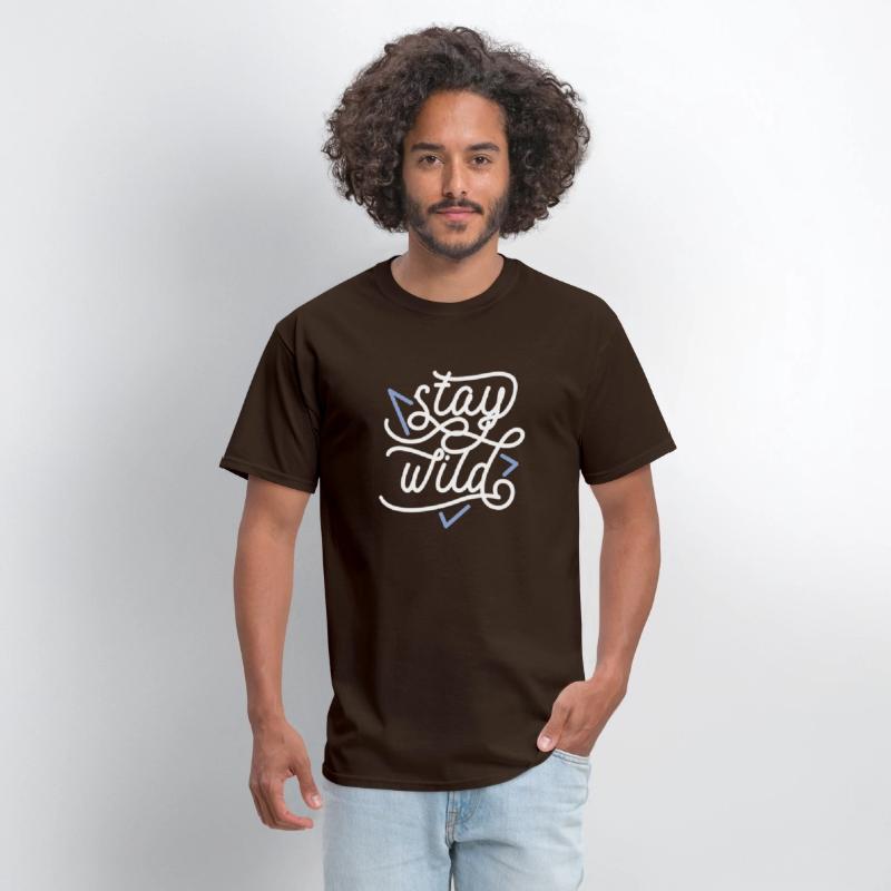 stay wild For T-shirt