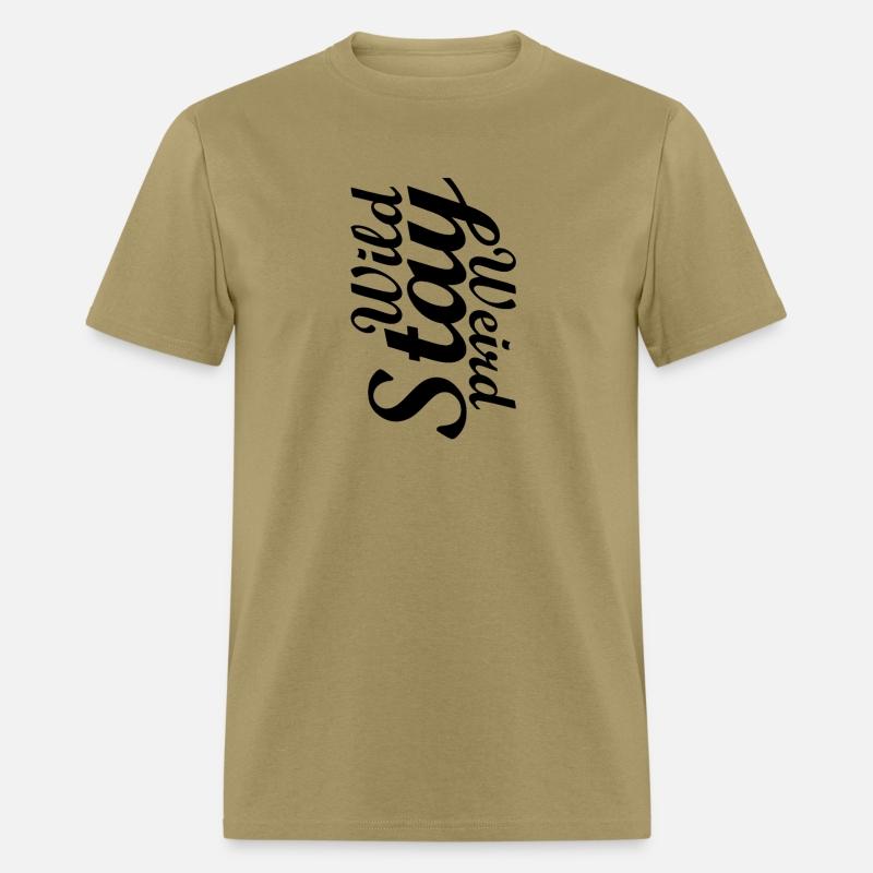 Stay wild, stay weird