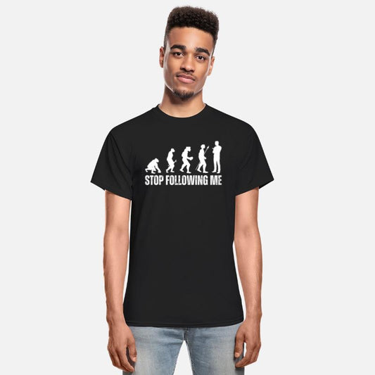 Stop Following Me Funny Darwin Evolution Of Man