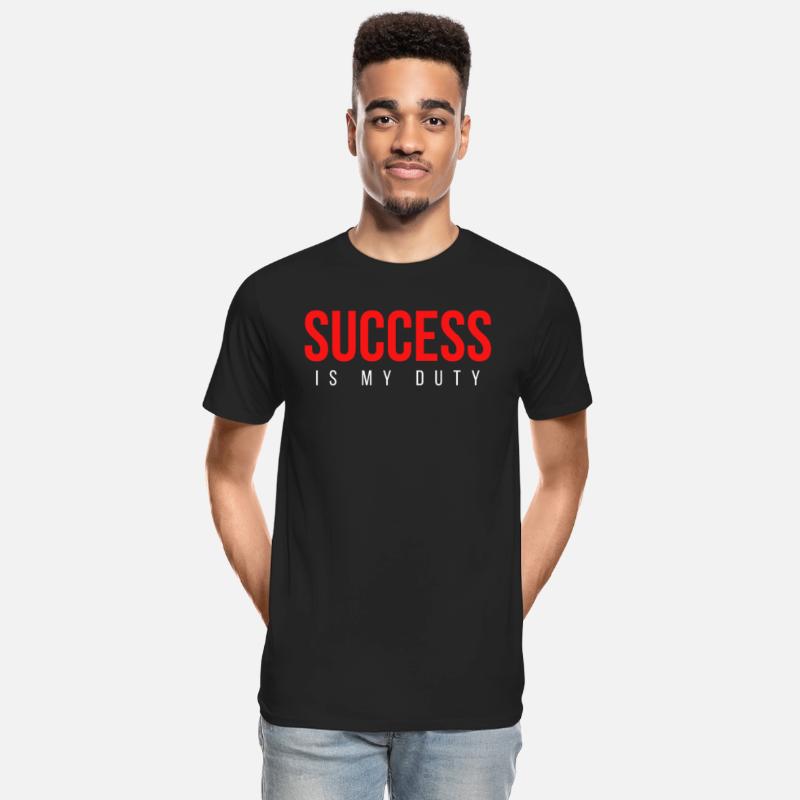 SUCCESS Is My Duty (in red white letters)