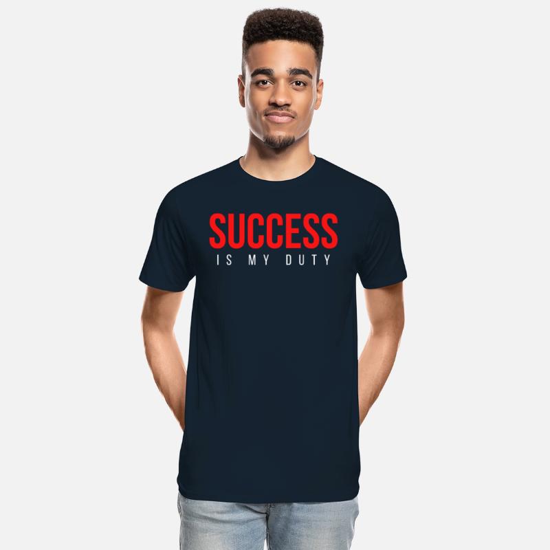 SUCCESS Is My Duty (in red white letters)