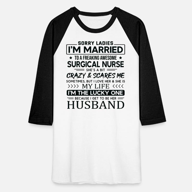Surgical Nurse Saying For Husband