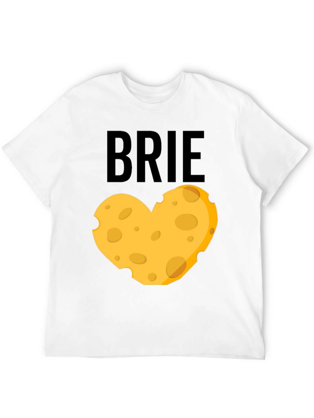 Brie Cheese Lover T-Shirt - Heart Shaped Cheese