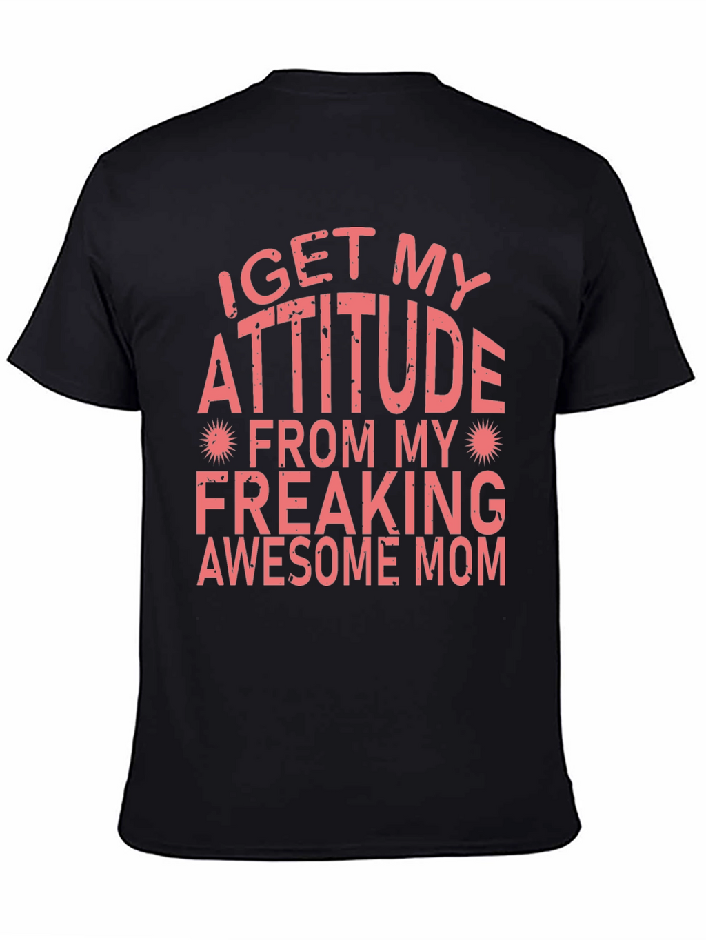 Attitude from Mom Graphic Tee