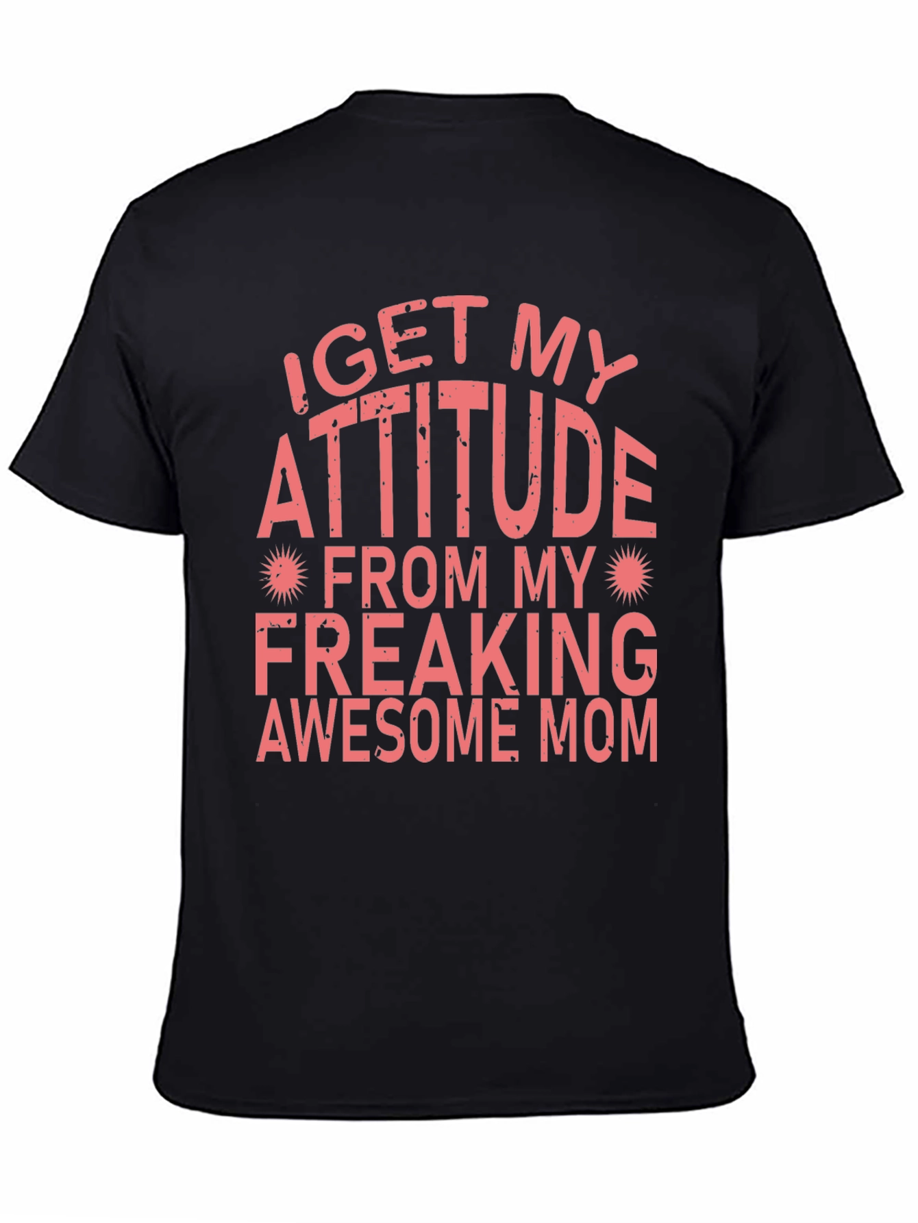Attitude from Mom Graphic Tee
