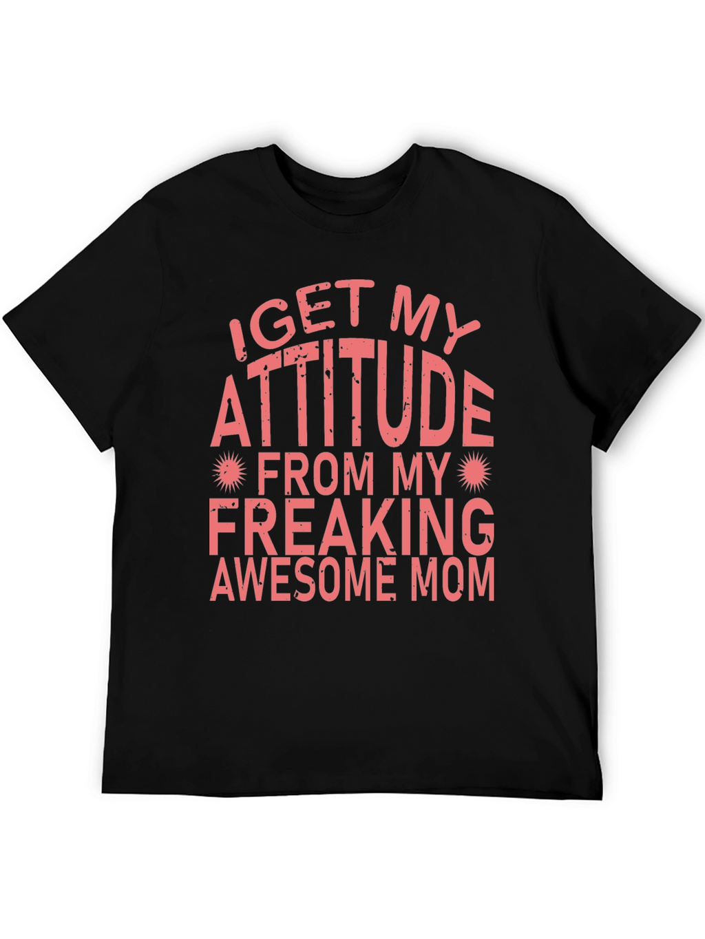 Attitude from Mom Graphic Tee