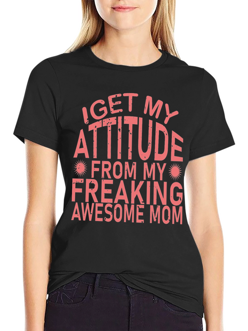 Attitude from Mom Graphic Tee