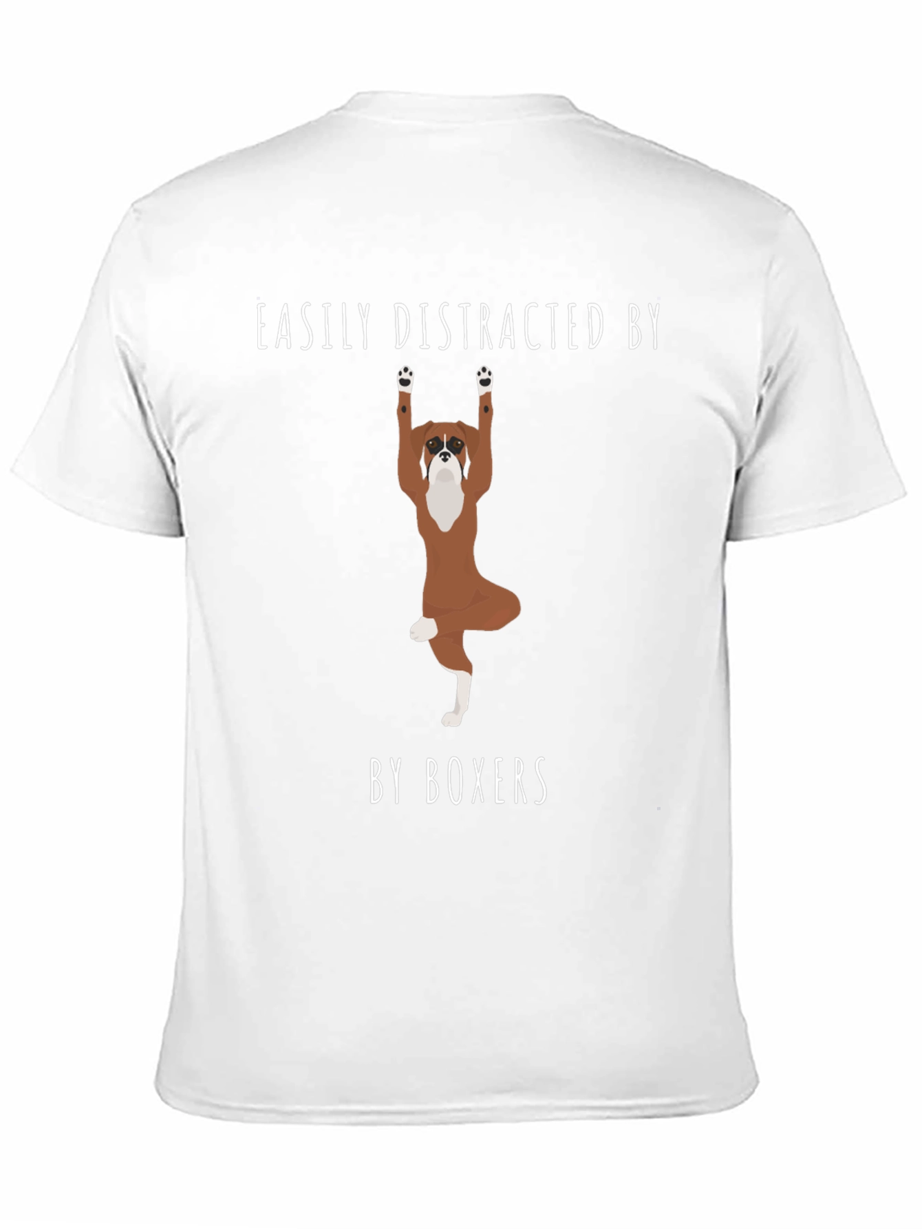 Easily Distracted by Boxers T-Shirt – Funny Boxer Dog Graphic Tee
