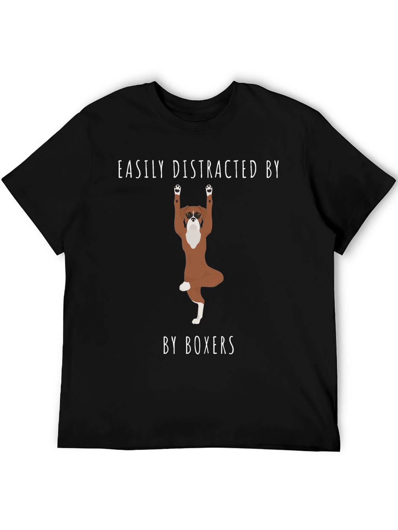 Easily Distracted by Boxers T-Shirt – Funny Boxer Dog Graphic Tee