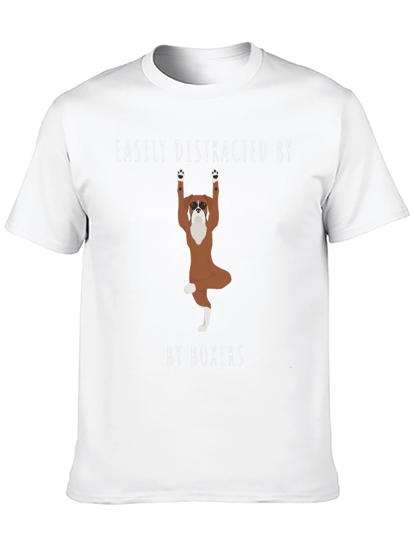 Easily Distracted by Boxers T-Shirt – Funny Boxer Dog Graphic Tee