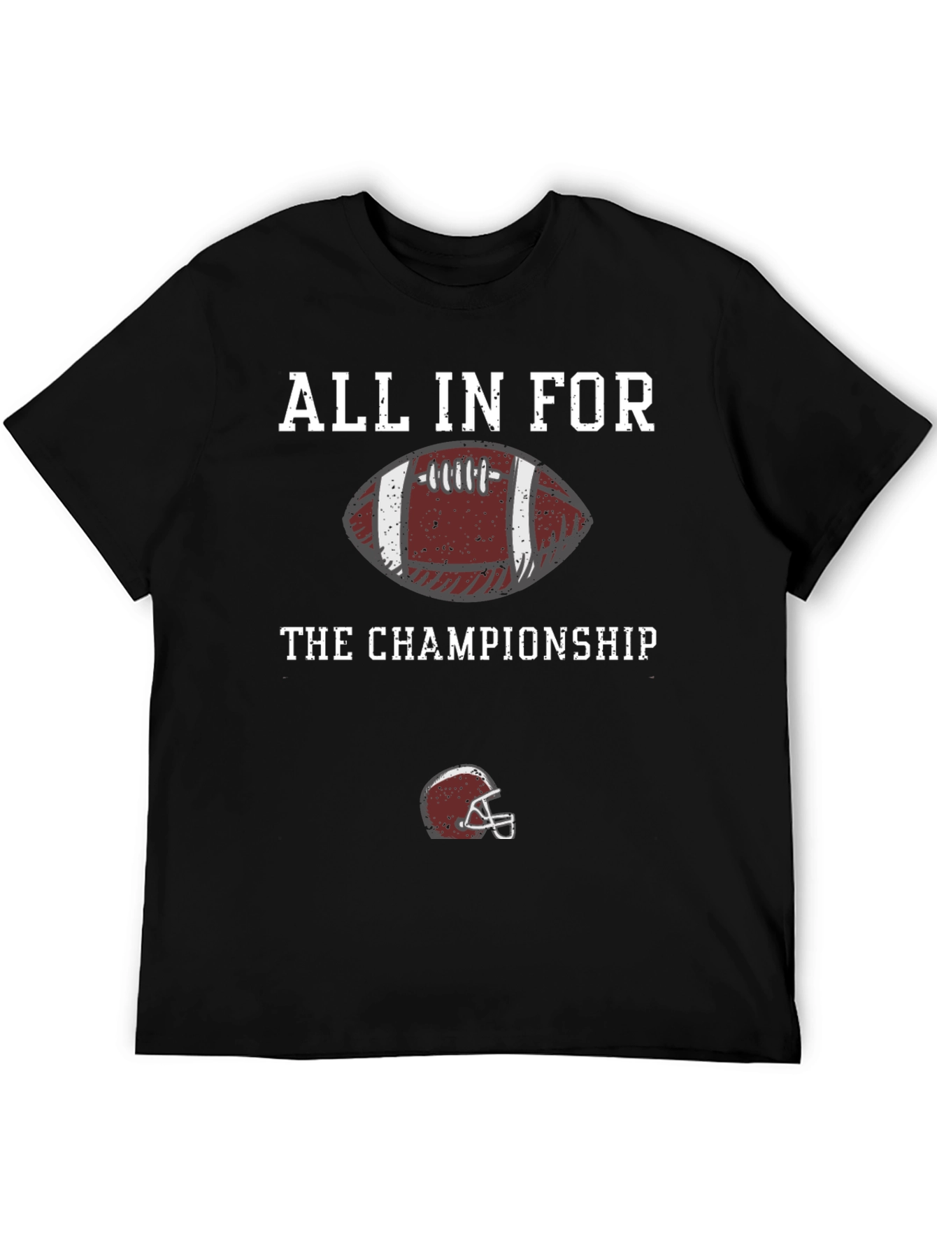 All In For The Championship Football T-Shirt