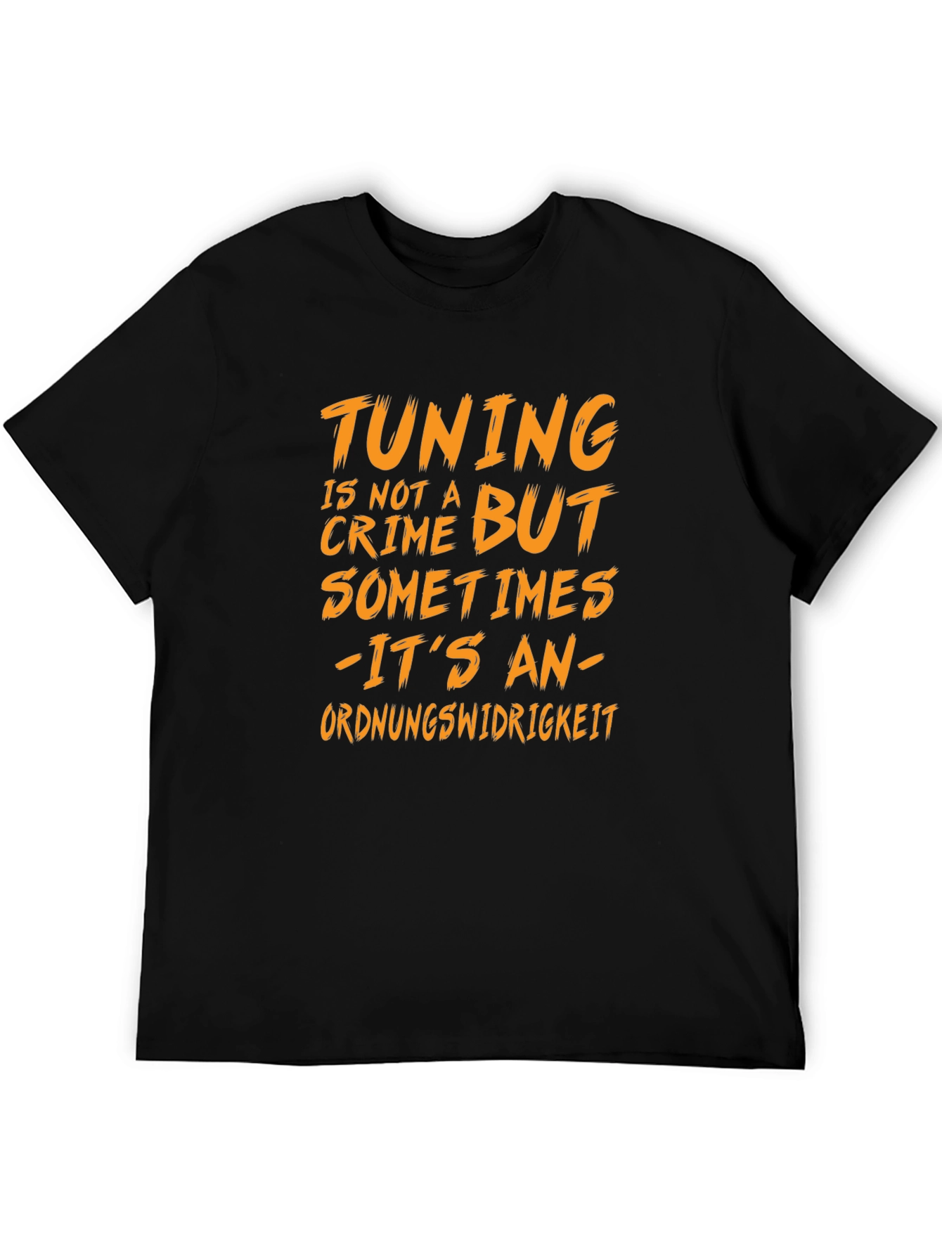 Tuning Is Not A Crime Graphic Tee