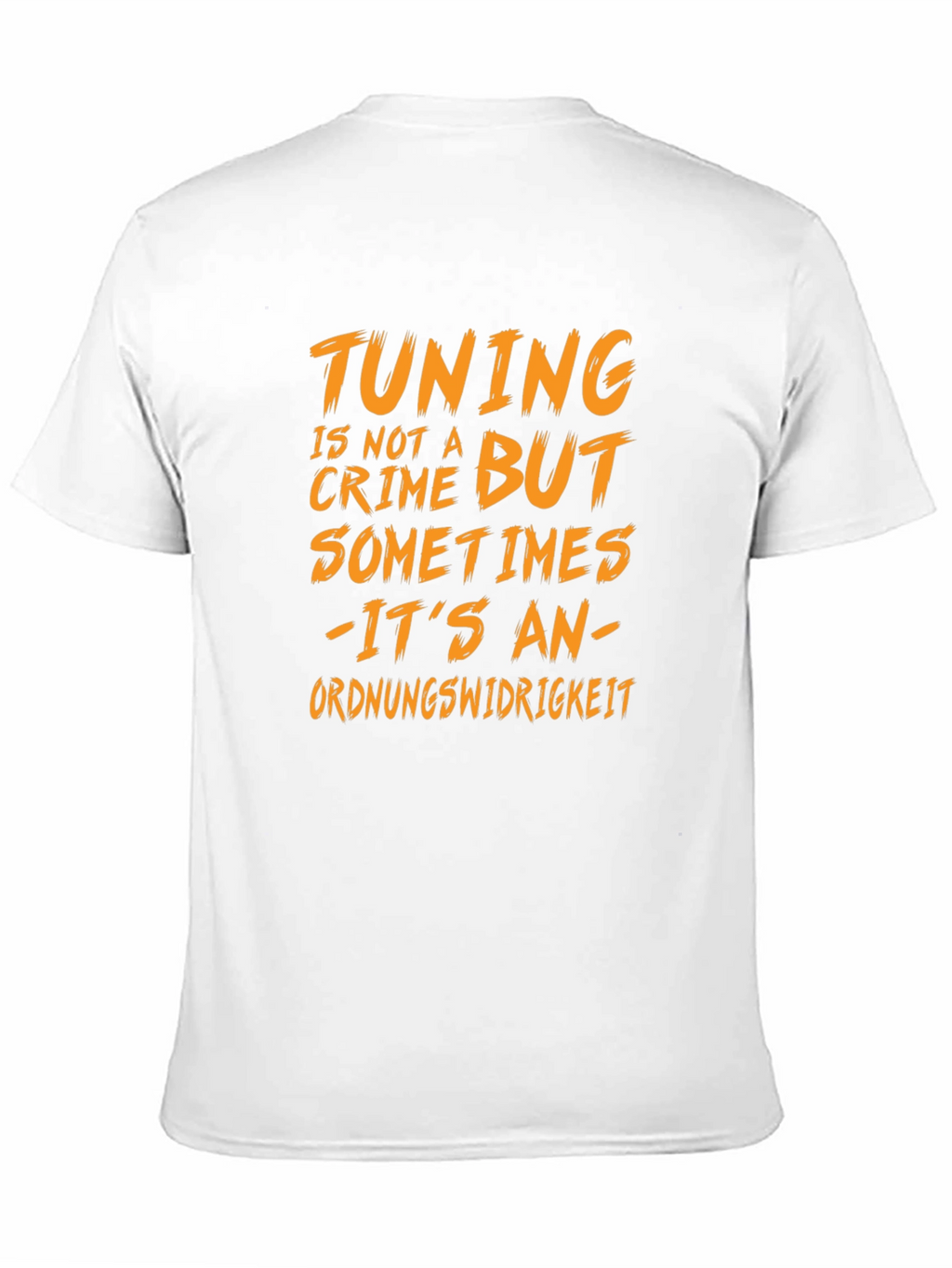 Tuning Is Not A Crime Graphic Tee