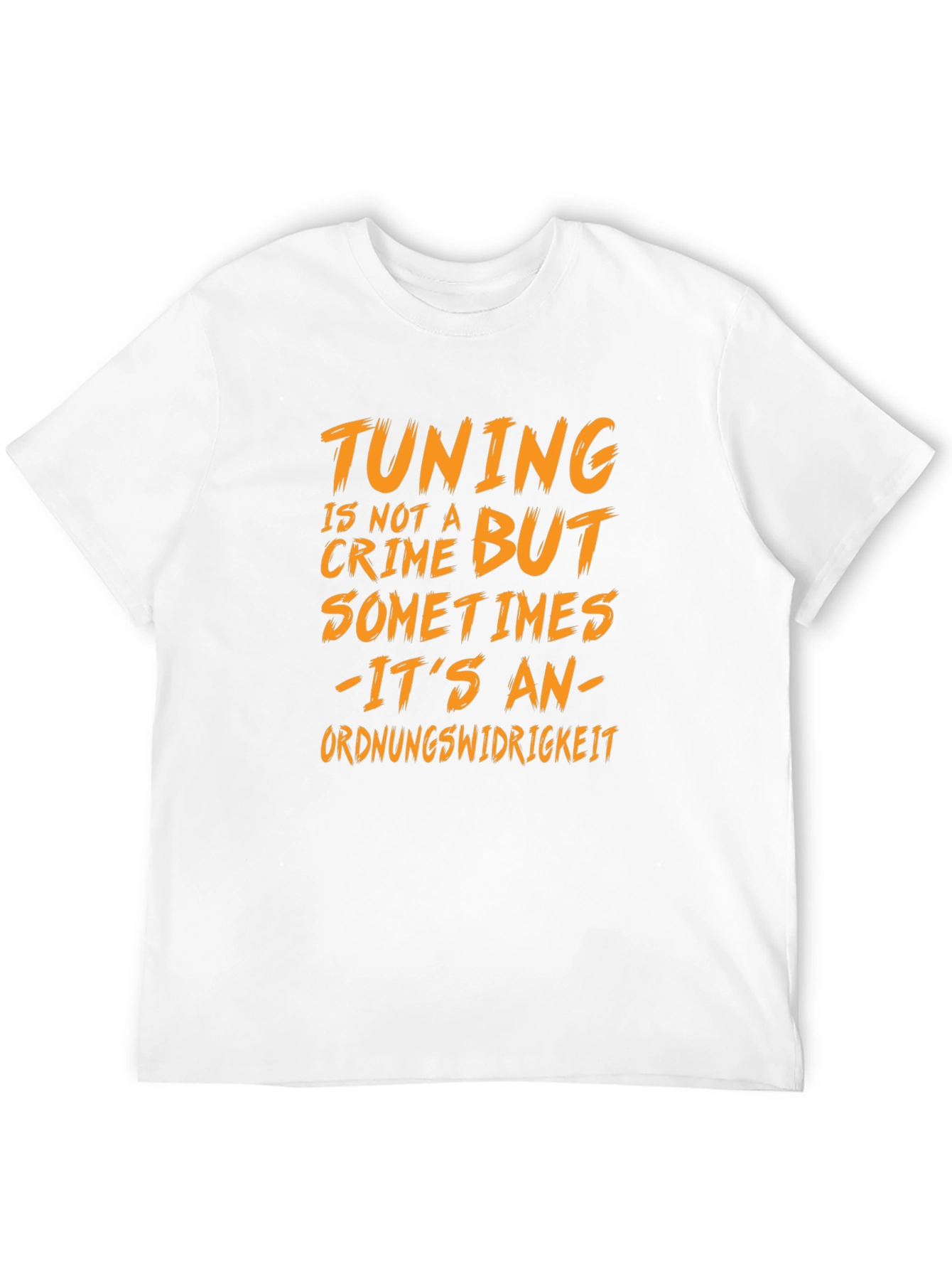 Tuning Is Not A Crime Graphic Tee