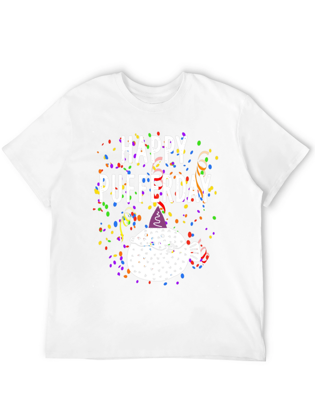 Happy Pufferday T-Shirt - Funny Pufferfish Birthday Tee