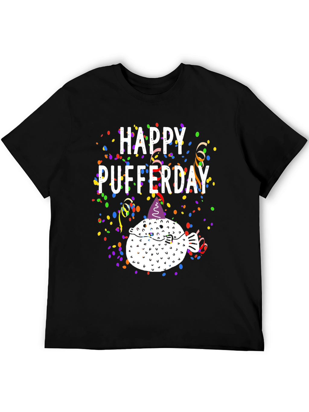 Happy Pufferday T-Shirt - Funny Pufferfish Birthday Tee