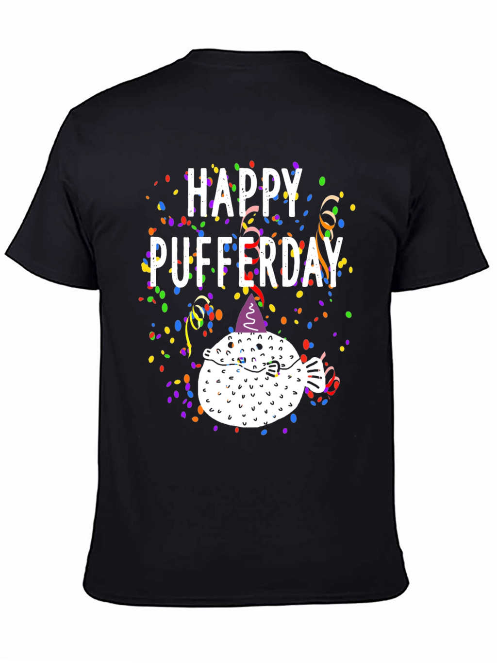 Happy Pufferday T-Shirt - Funny Pufferfish Birthday Tee