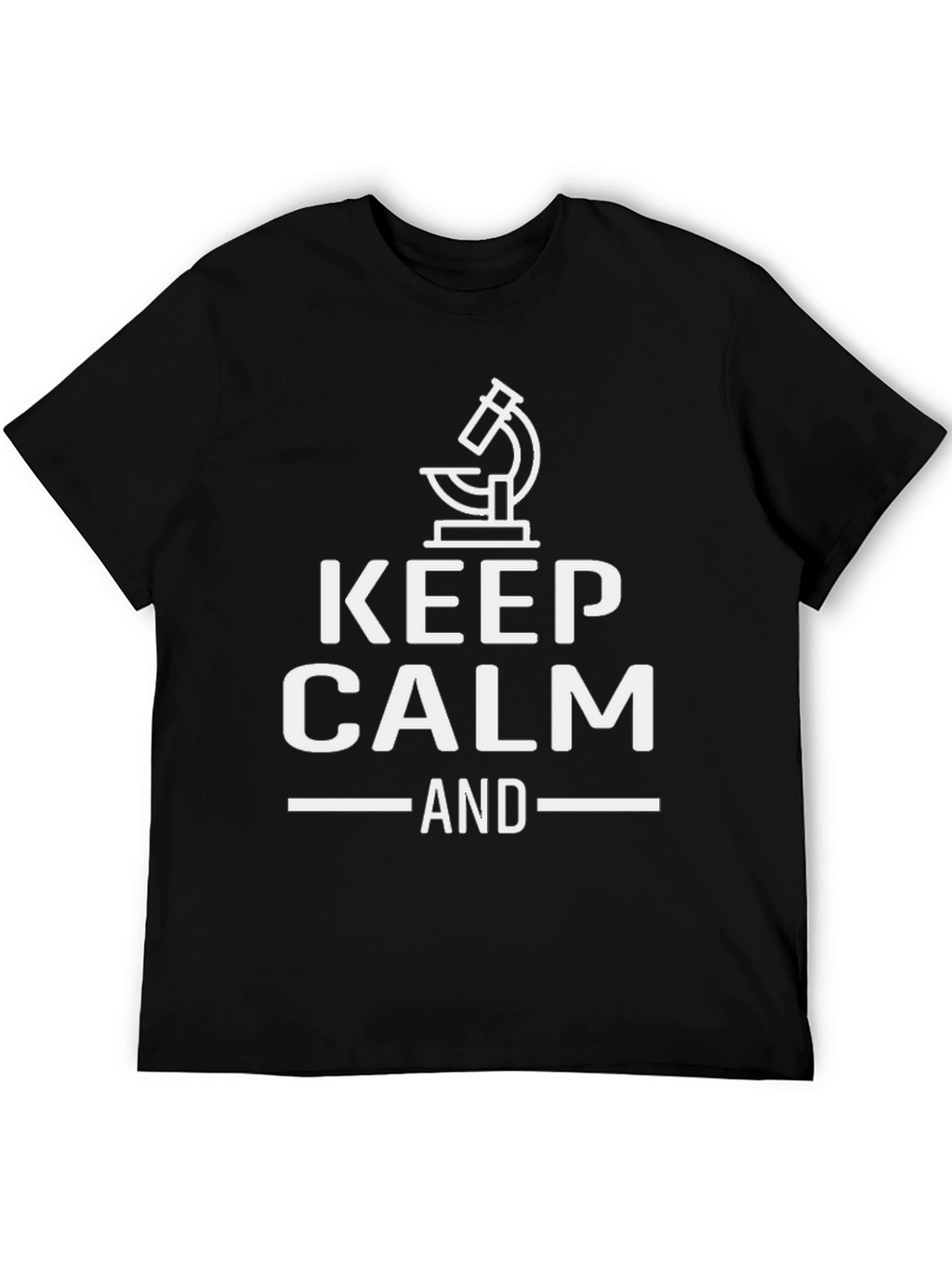 Keep Calm And Microscope Black T-Shirt