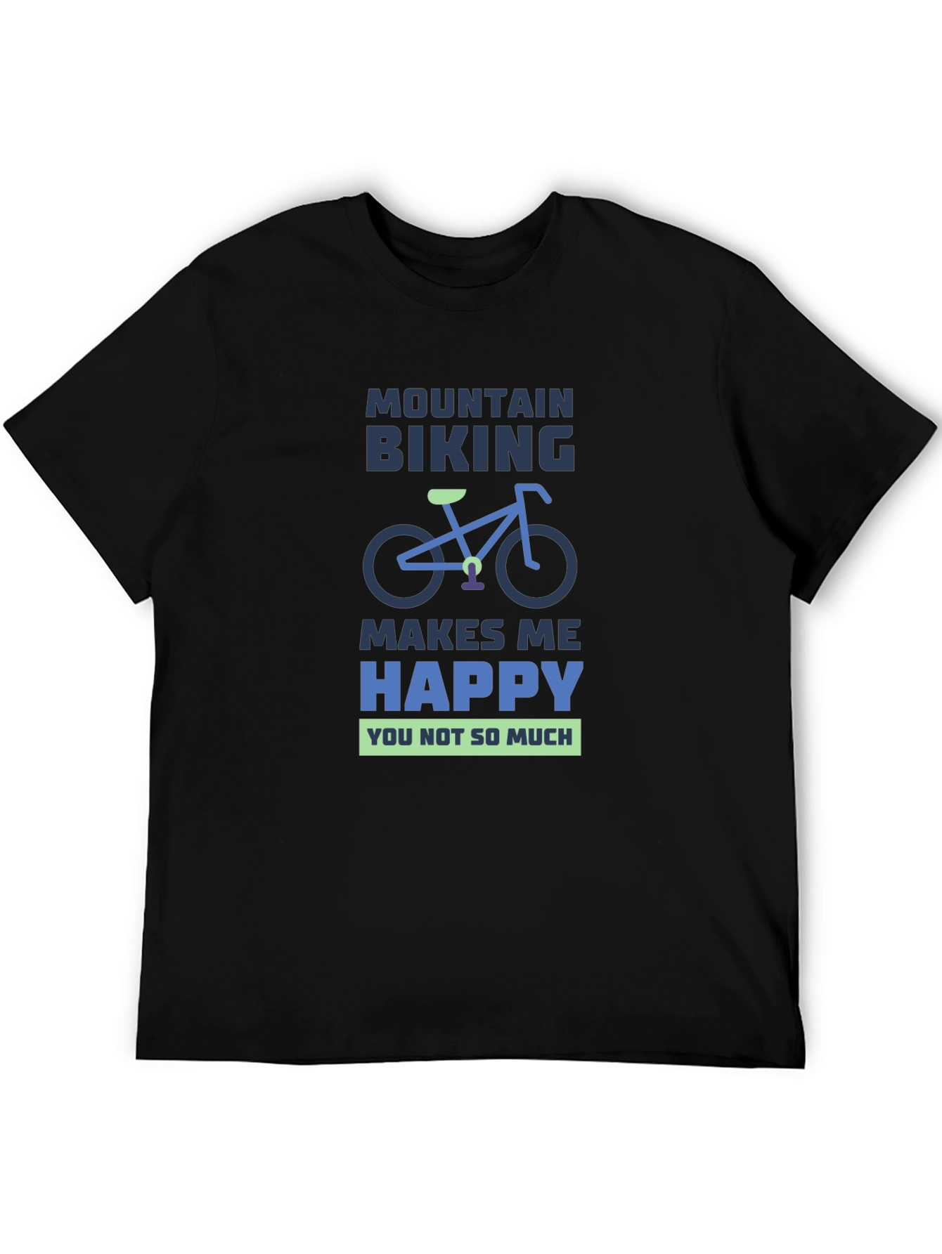 Mountain Biking Makes Me Happy T-Shirt