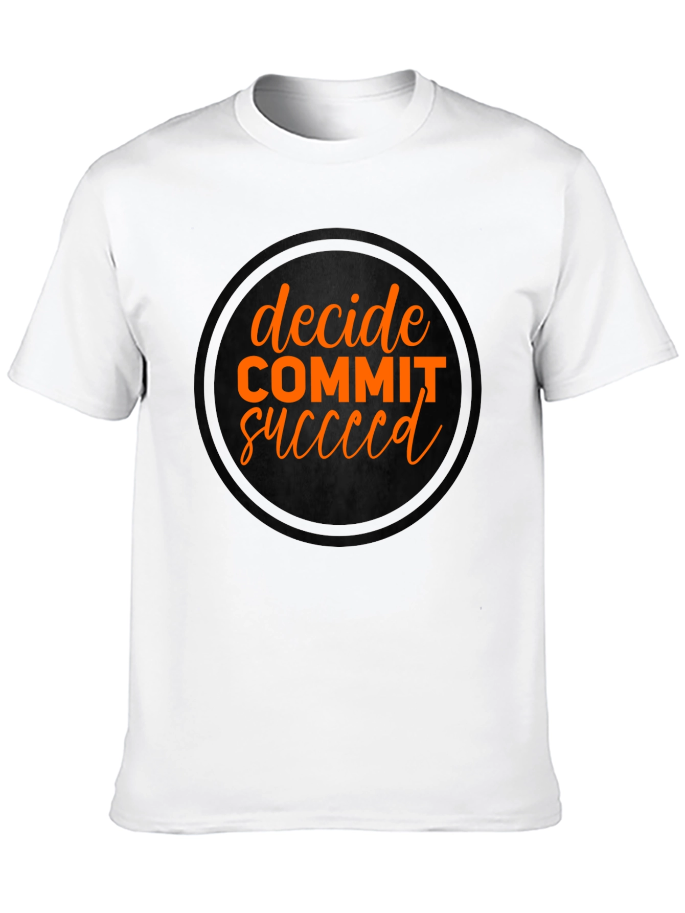Decide Commit Succeed Black Graphic T-Shirt