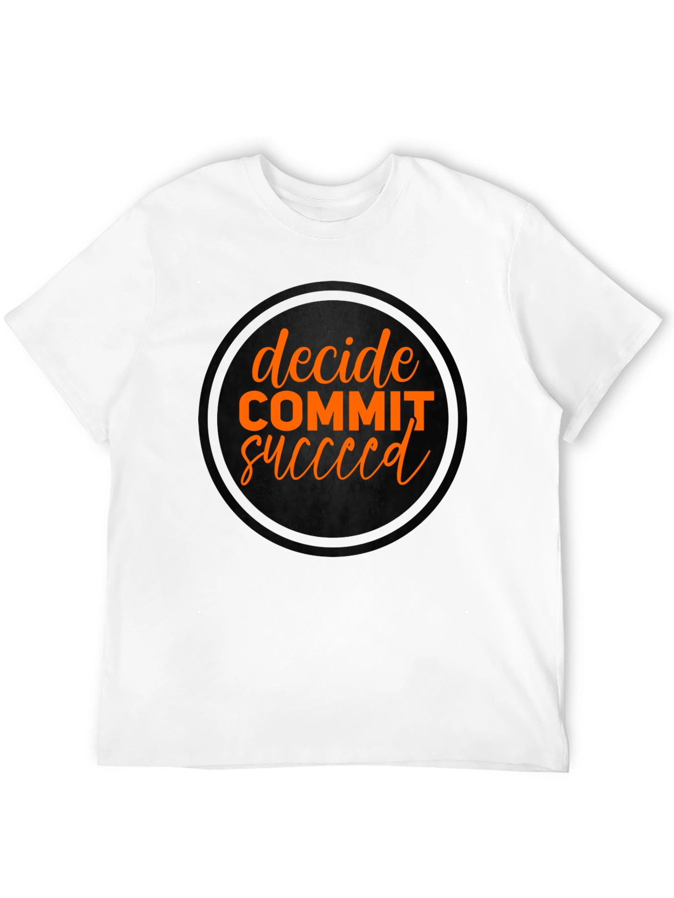 Decide Commit Succeed Black Graphic T-Shirt