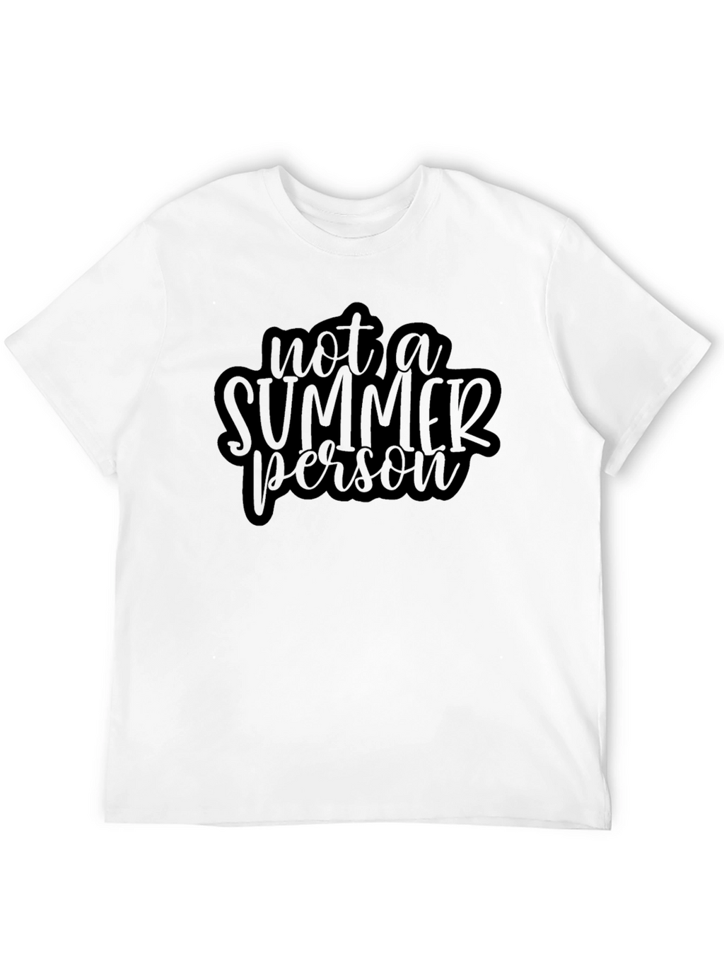Not A Summer Person Graphic T-Shirt