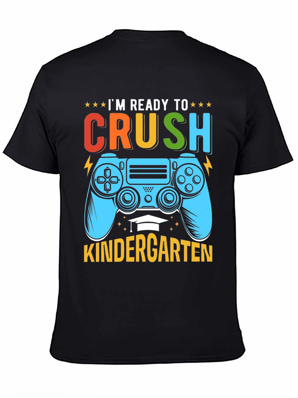 Ready to Crush Kindergarten Gaming T-Shirt