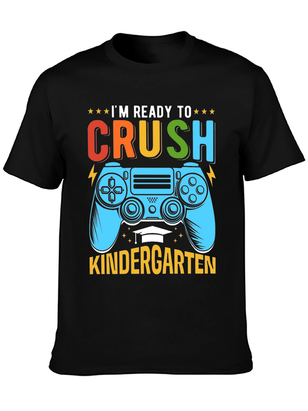 Ready to Crush Kindergarten Gaming T-Shirt