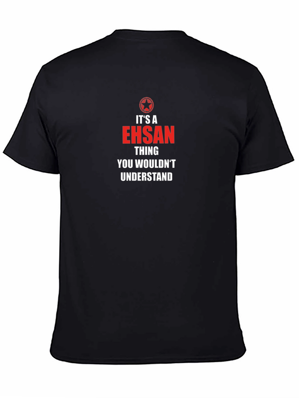 Its An Ehsan Thing You Wouldnt Understand T-Shirt