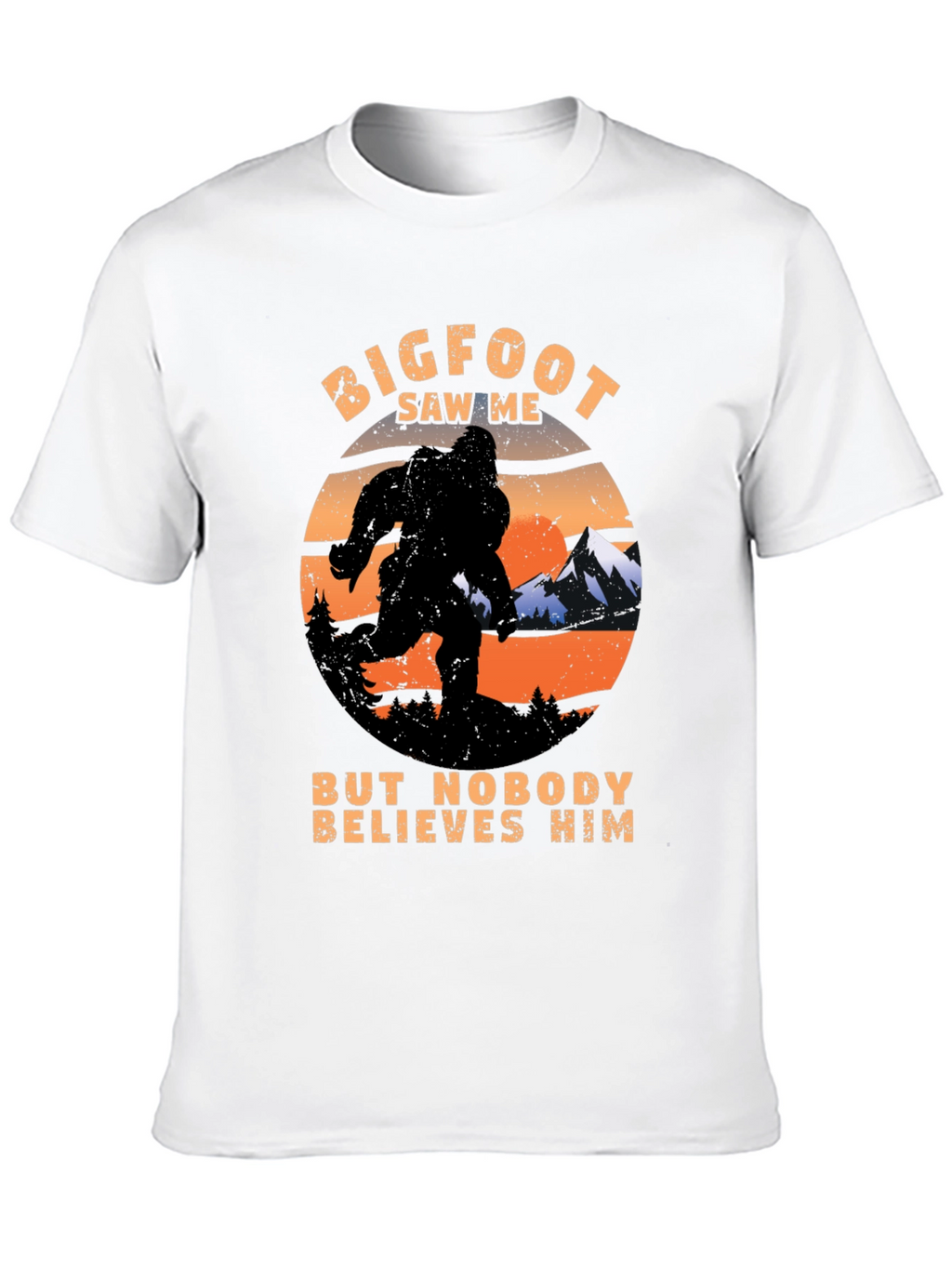 Bigfoot Saw Me T-Shirt Funny Graphic Tee