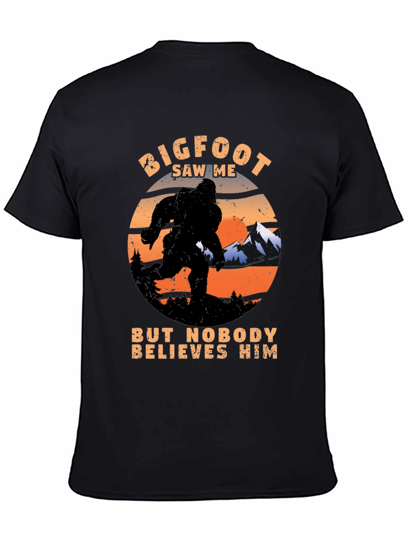 Bigfoot Saw Me T-Shirt Funny Graphic Tee