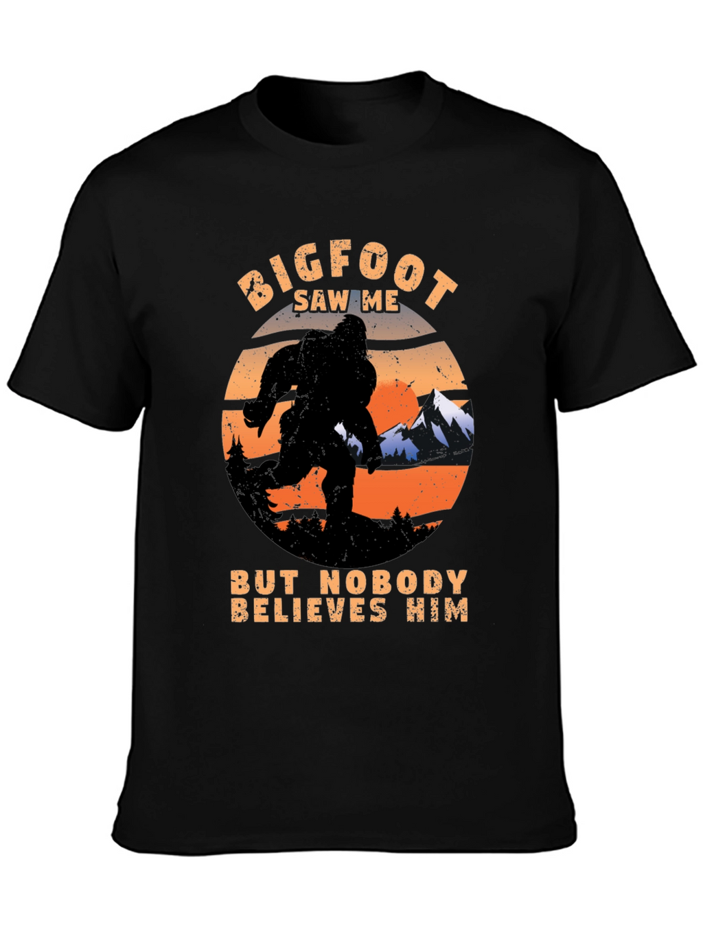 Bigfoot Saw Me T-Shirt Funny Graphic Tee