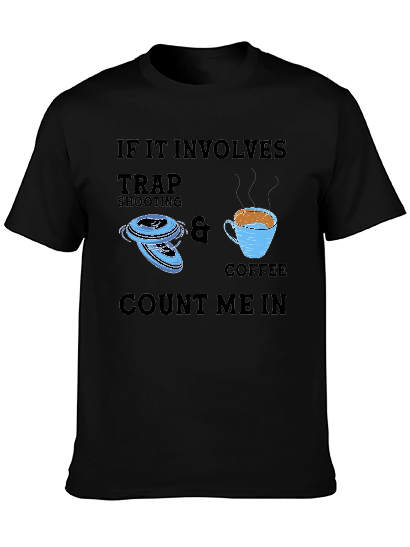Trap Shooting & Coffee T-Shirt