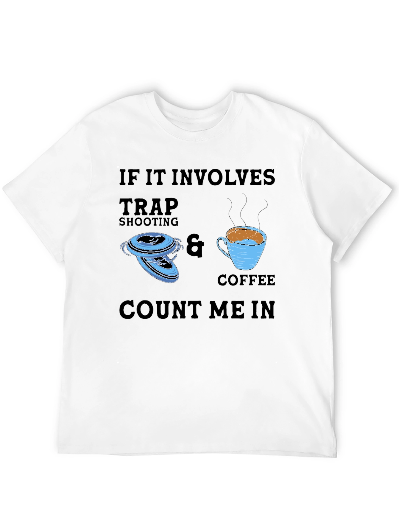 Trap Shooting & Coffee T-Shirt