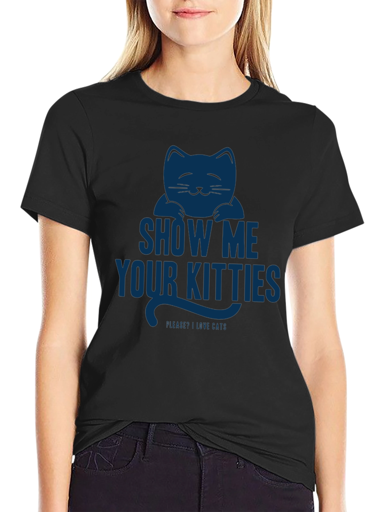 Show Me Your Kitties T-Shirt - Funny Cat Lover Tee