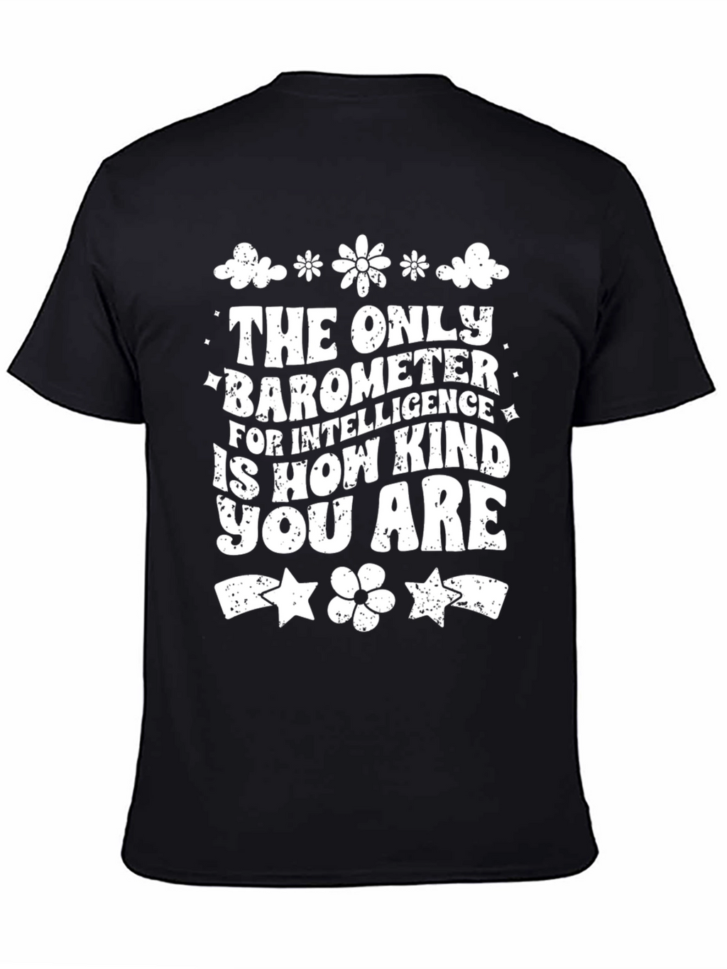 Kindness is Intelligence T-Shirt - Black
