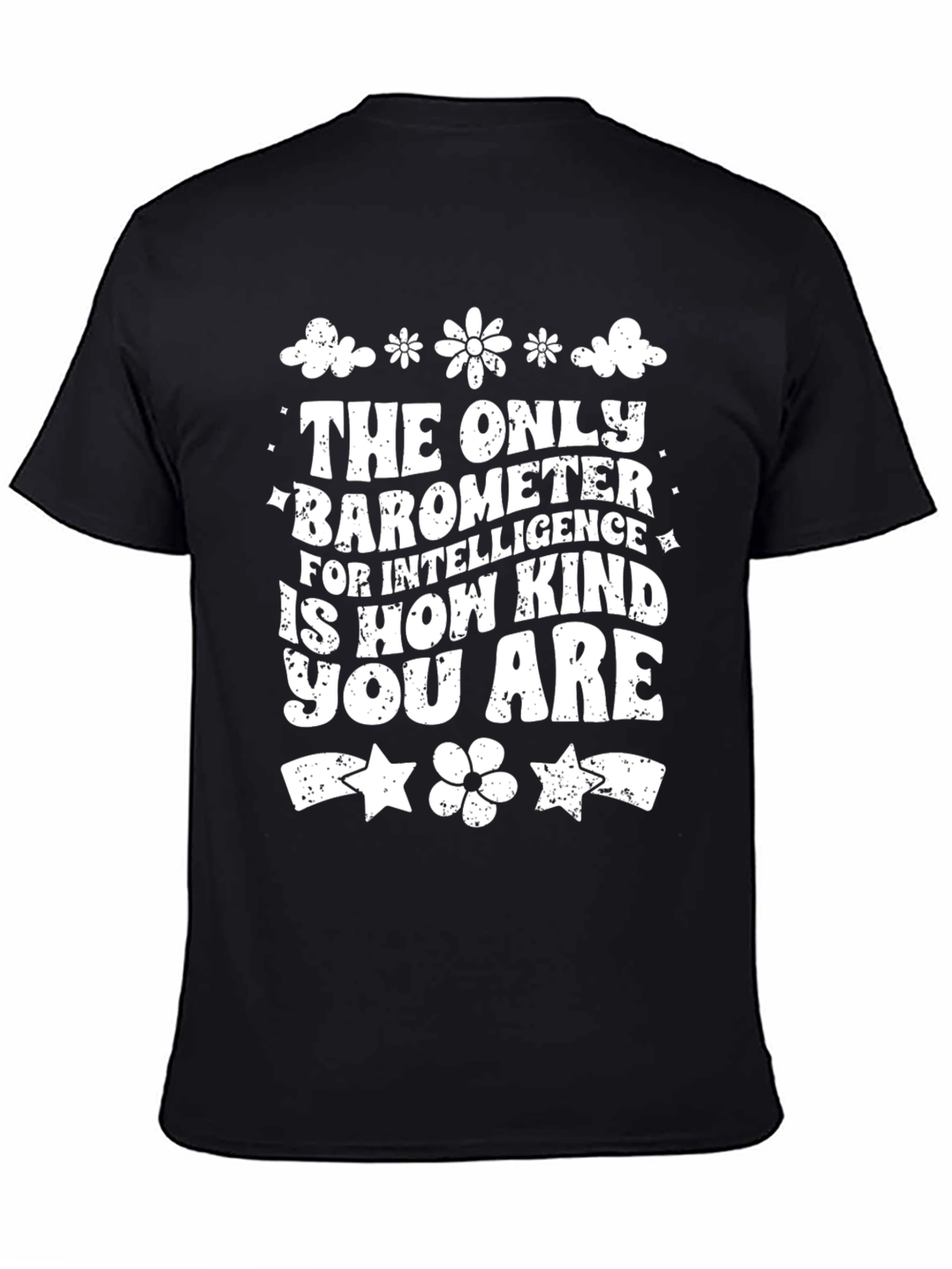 Kindness is Intelligence T-Shirt - Black