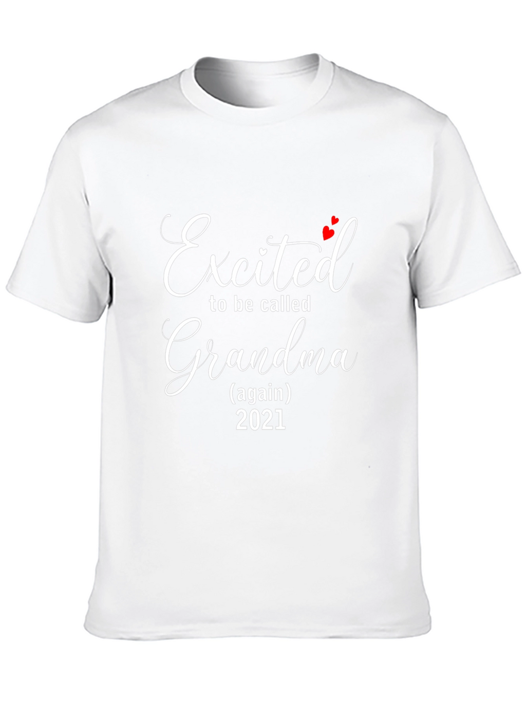 Excited to be Called Grandma T-Shirt