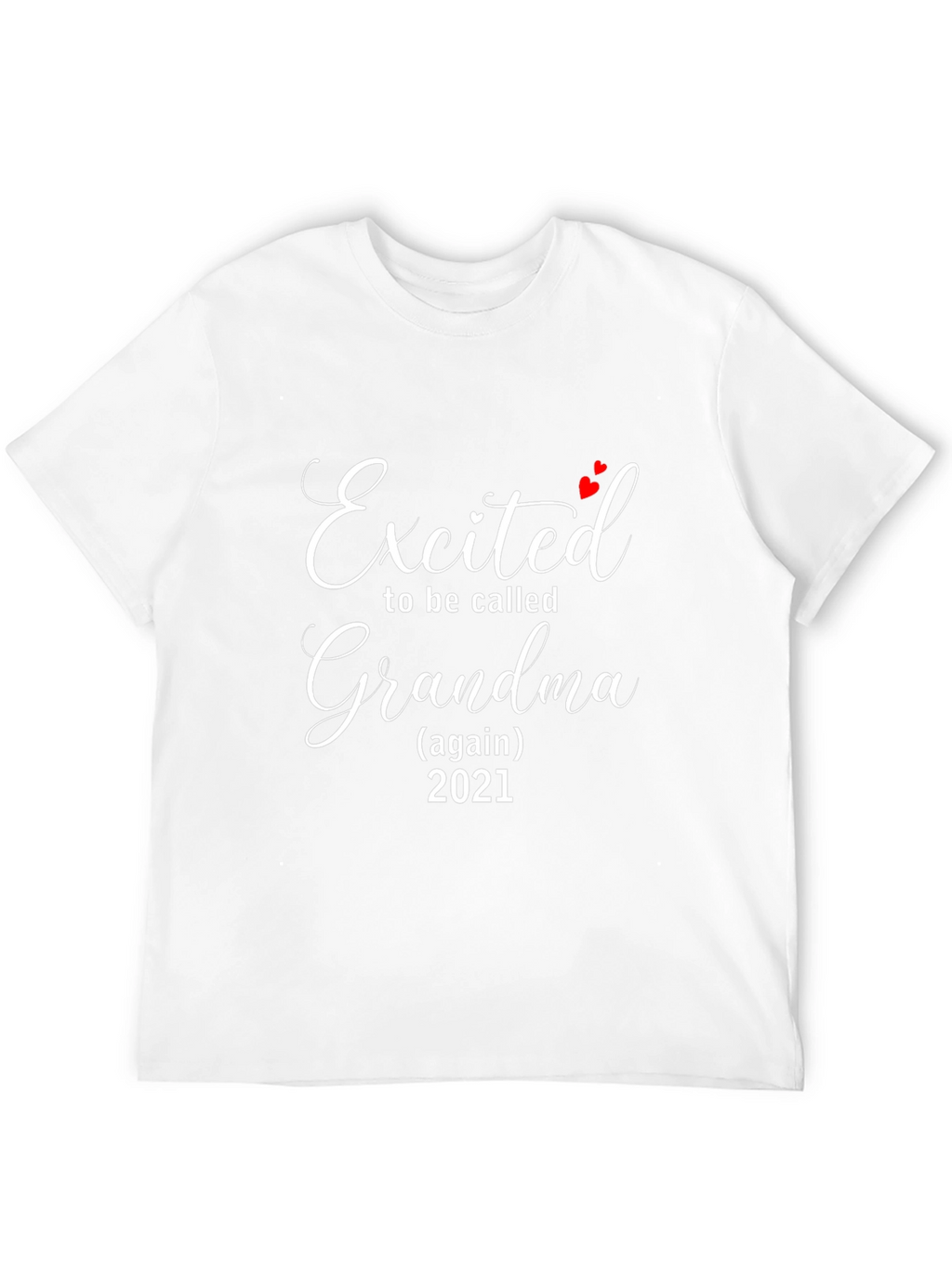 Excited to be Called Grandma T-Shirt